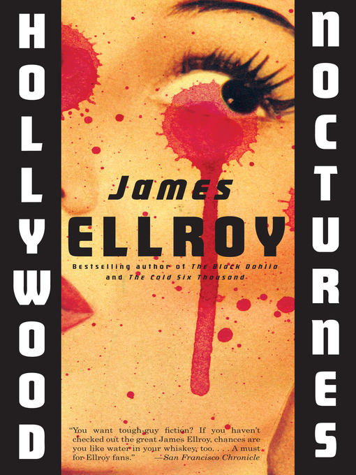 Title details for Hollywood Nocturnes by James Ellroy - Wait list